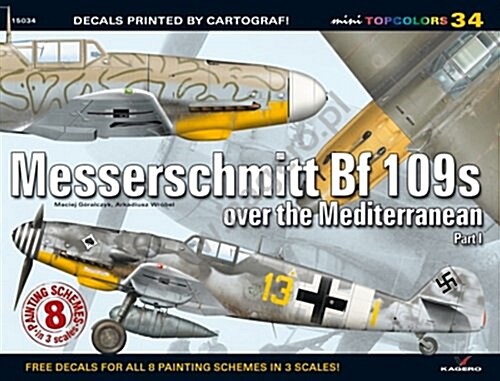 Messershcmitt Bf 109s Over the Mediterranean: Part 1 (Paperback)