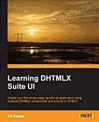 Learning Dhtmlx Suite Ui (Paperback)