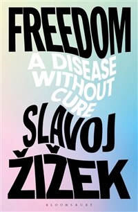 Freedom : A Disease Without Cure (Paperback)