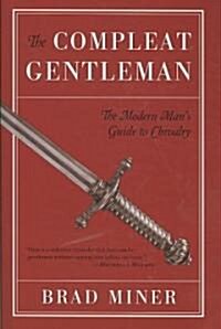 The Compleat Gentelman (Hardcover, Revised, Updated)