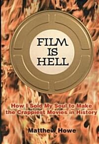 Film Is Hell (Paperback)