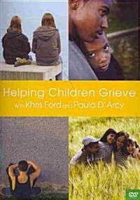Helping Children Grieve (DVD)