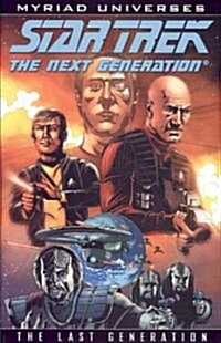 Star Trek: The Next Generation: The Last Generation (Paperback)