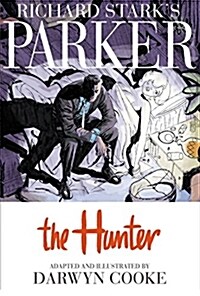 Richard Starks Parker: The Hunter (Hardcover)