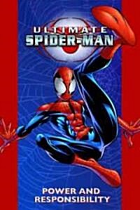 Ultimate Spider-Man Vol. 1: Power & Responsibility [New Printing] (Paperback)