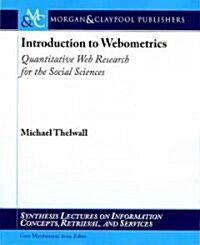 Introduction to Webometrics: Quantitative Web Research for the Social Sciences (Paperback)