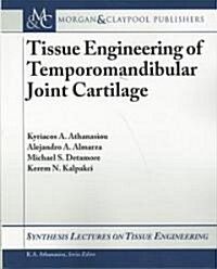 Tissue Engineering of Temporomandibular Joint Cartilage (Paperback)