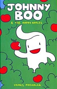 Johnny Boo and the Happy Apples (Johnny Boo Book 3) (Hardcover)