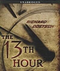 The 13th Hour (Audio CD, Unabridged)