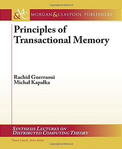 Principles of Transactional Memory (Paperback)