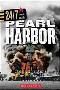 Pearl Harbor: The U.S. Enters World War II (Library Binding)