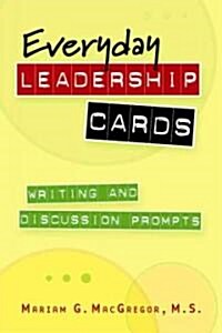 Everyday Leadership Cards: Writing and Discussion Prompts (Other)