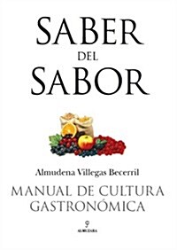 Manual de cultura gastron?ica / Gastronomy Culture Guide (Hardcover)
