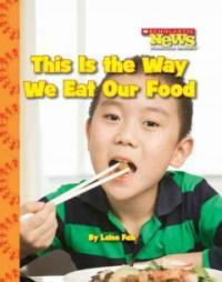 This Is the Way We Eat Our Food (Paperback)