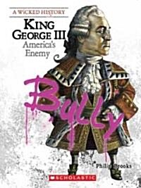 King George III (a Wicked History) (Paperback)