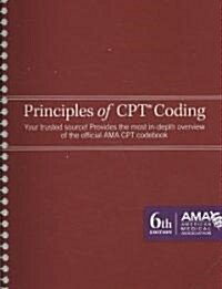 Principles of CPT Coding (Spiral, 6th)