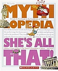 [중고] Shes All That!: A Look-It-Up Guide to the Goddesses of Mythology (Paperback)