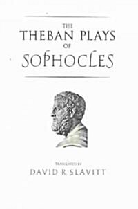 The Theban Plays of Sophocles (Paperback)