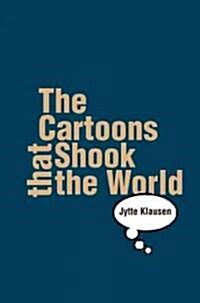 The Cartoons That Shook the World (Hardcover)