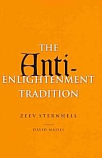 Anti-Enlightenment Tradition (Hardcover)