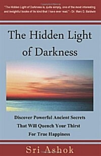 The Hidden Light of Darkness (Paperback)
