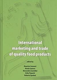 International Marketing and Trade of Quality Food Products (Hardcover)