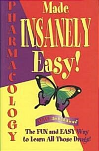 Pharmacology Made Insanely Easy (Paperback, 3rd, New)