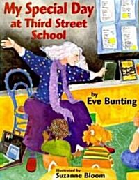 My Special Day at Third Street School (Paperback)