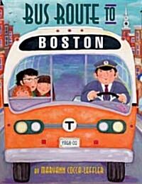 Bus Route to Boston (Paperback, Reprint)