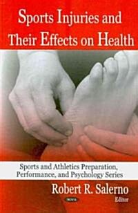Sports Injuries and Its Effects on Health (Paperback, UK)