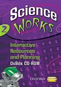 Science Works: 2: Interactive Resources and Planning OxBox CD-ROM (CD-ROM)