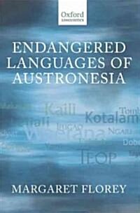 Endangered Languages of Austronesia (Hardcover)