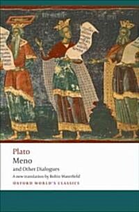 Meno and Other Dialogues : Charmides, Laches, Lysis, Meno (Paperback)
