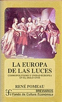 La Europa de las luces/ The lights of Europe (Hardcover)