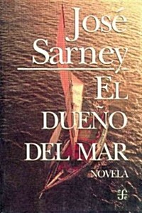 El dueno del mar/ The owner of the sea (Paperback)
