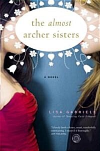 The Almost Archer Sisters (Paperback)