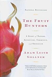The Fruit Hunters (Paperback)