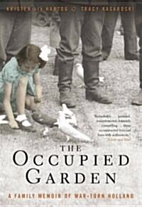 The Occupied Garden (Paperback)