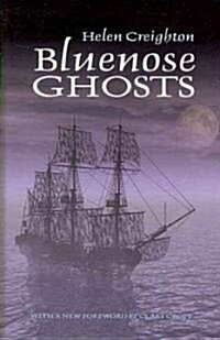 Bluenose Ghosts (Paperback)