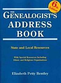 Genealogists Address Book. 6th Edition (Paperback, 6)