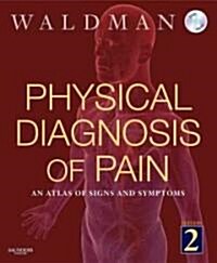 Physical Diagnosis of Pain: An Atlas of Signs and Symptoms [With DVD] (Hardcover, 2nd)