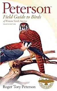 Peterson Field Guide to Birds of Western North America, Fourth Edition (Paperback, 4, Revised)