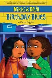 Nikki and Deja: Birthday Blues: Nikki and Deja, Book Two (Paperback)