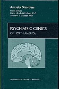 Anxiety Disorders, an Issue of Psychiatric Clinics (Hardcover, New)