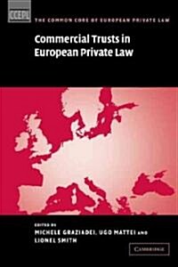 Commercial Trusts in European Private Law (Paperback)