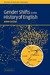 Gender Shifts in the History of English (Paperback)
