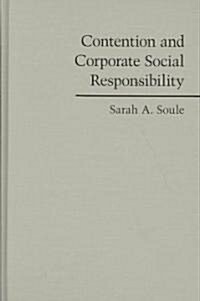 Contention and Corporate Social Responsibility (Hardcover)