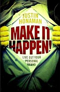 Make It Happen! (Paperback)