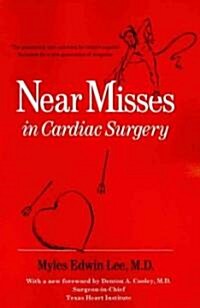 Near Misses in Cardiac Surgery (Paperback)
