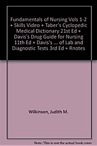 Fundamentals of Nursing Vols 1-2 + Skills Video + Tabers Cyclopedic Medical Dictionary 21st Ed + Daviss Drug Guide for Nursing 11th Ed + Daviss Com (Hardcover, PCK)